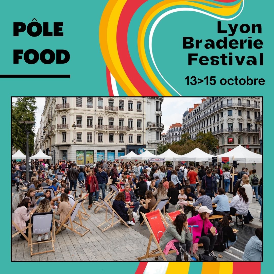 Pôle Food Lyon Braderie Festival